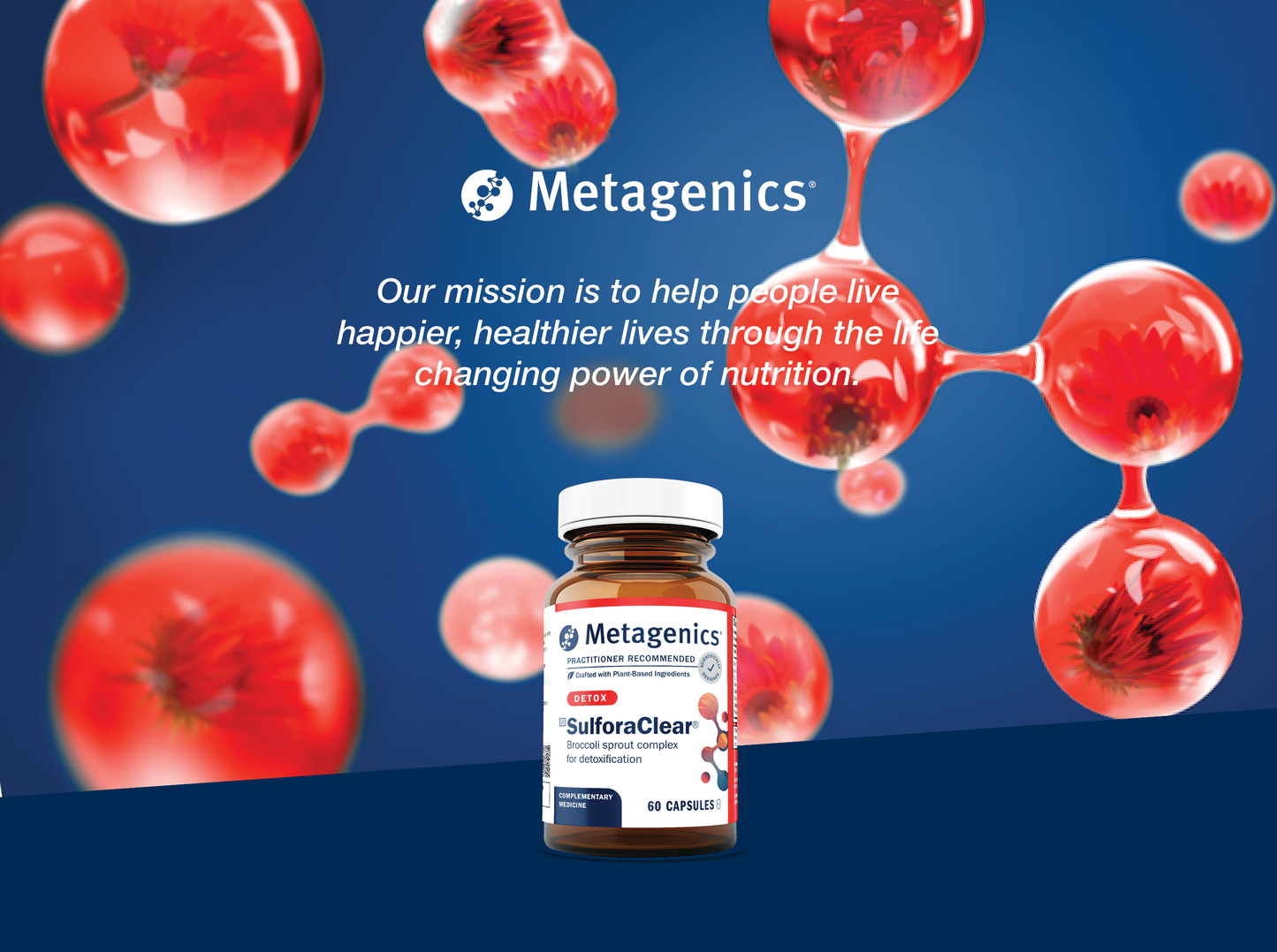 Metagenics SulforaClear supplement bottle displayed with the Metagenics mission to help people live happier and healthier lives through the life-changing power of nutrition