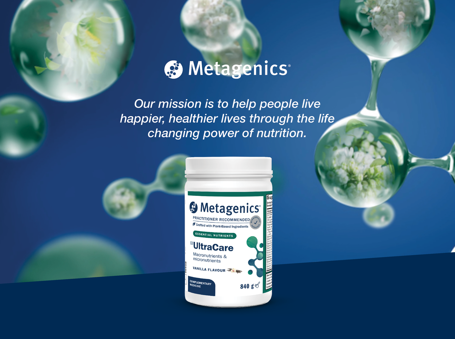 Metagenics UltraCare nutritional powder displayed with the Metagenics mission to help people live happier and healthier lives through the life-changing power of nutrition