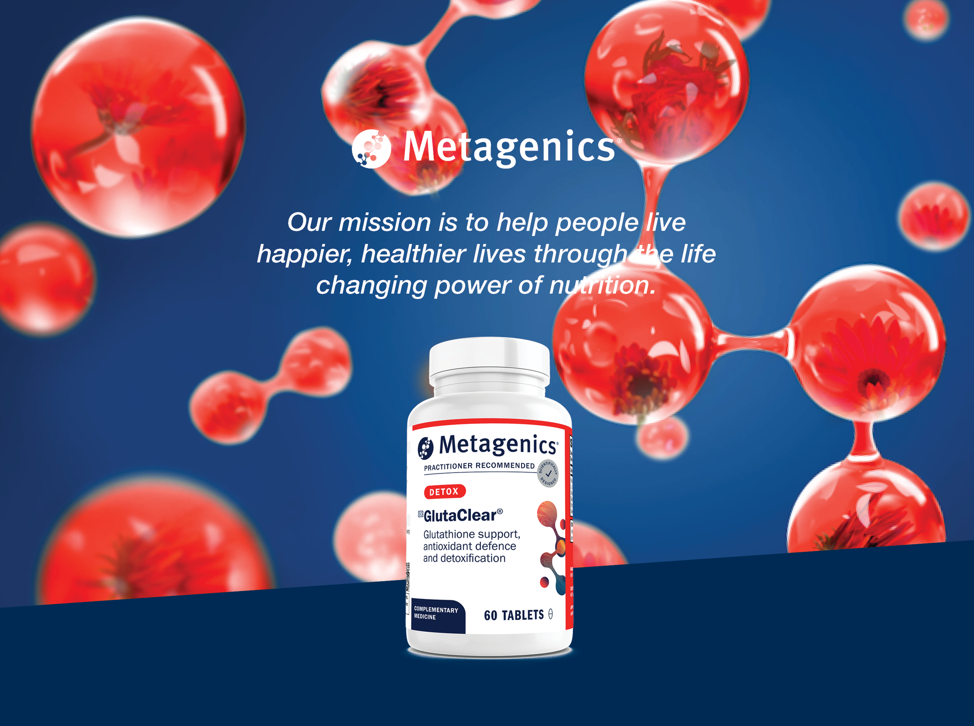 Metagenics GlutaClear supplement bottle displayed with the Metagenics mission to help people live happier and healthier lives through the life-changing power of nutrition