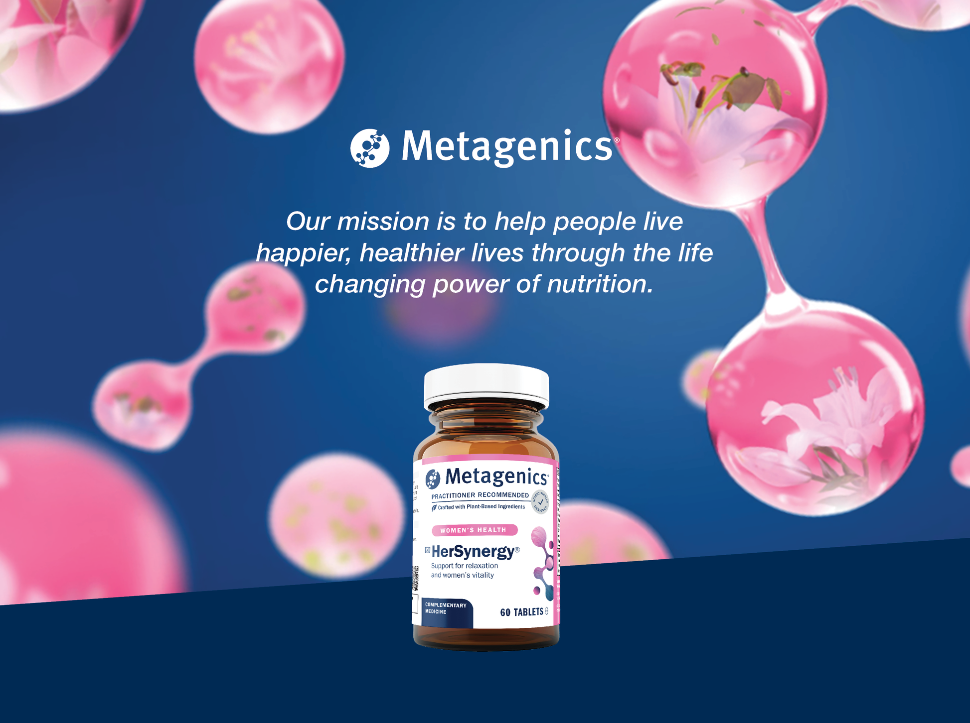 Metagenics HerSynergy supplement bottle displayed with the Metagenics mission to help people live happier and healthier lives through the life-changing power of nutrition