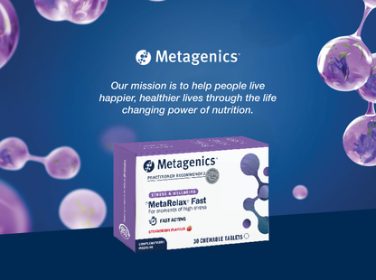 Metagenics MetaRelax Fast displayed with the Metagenics mission to help people live happier and healthier lives through the life-changing power of nutrition